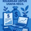 Mengelola Keuangan untuk Usaha Kecil