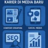 Keterampilan yang Diperlukan untuk Karier di Media Baru