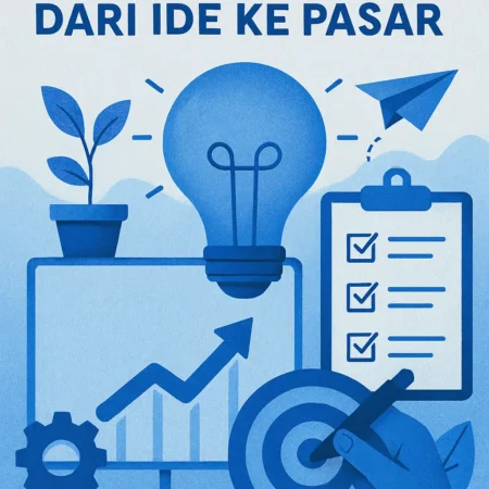 Strategi Pengembangan Produk Baru: Dari Ide ke Pasar